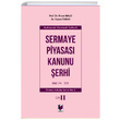 Sermaye Piyasas Kanunu erhi Cilt II Adalet Yaynevi