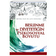 Beslenme ve Diyetetiin Psikososyal Boyutu Nobel Yaynevi