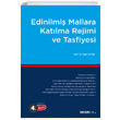 Edinilmi Mallara Katlma Rejimi ve Tasfiyesi (4. Bask) Zafer Zeytin Sekin Yaynclk