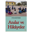 Anlar ve Hikayeler Ziya Kayapnar Cinius Yaynlar