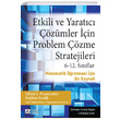 Etkili ve Yaratc zmler in Problem zme Stratejileri Pegem Yaynlar