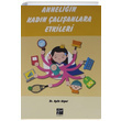 Anneliin Kadn alanlara Etkileri Aylin Akyol Gazi Kitabevi