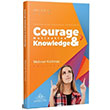 Courage Motivation Knowledge Mehmet Korkmaz Caalolu Yaynevi
