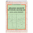 Blgesel Kolektif Gvenlik Araylar Orta Asya rnei Astana Yaynlar