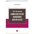 Trk Hukukunda Kamu Klfetleri Karsnda Eitlik lkesi Ahmet Talha Tetik Adalet Yaynevi