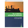  ve Sosyal Gvenlik Hukuku Dora Basm Yaynlar