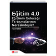 Eitim 4.0 Eitimin Gelecei Tartmalarnn Neresindeyiz Pegem Yaynlar
