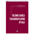lme Bal Tasarruflarn ptali Adalet Yaynlar