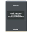 Trk  Hukukunda Bireysel Sendika zgrlnn Korunmas On ki Levha Yaynlar