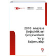 2010 Anayasa Deiiklikleri erevesinde Yarg Bamszl Sekin Yaynevi