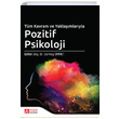 Tm Kavram ve Yaklamlaryla Pozitif Psikoloji Pegem Yaynlar