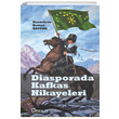 Diasporada Kafkas Hikayeleri Omca Yaynlar