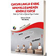ocuklarla Evde Sosyallemenin Sihirli Gc Eiten Kitap