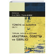 Trkiye ve Almanya Cilt 2 Toplum Salk ve Eitimde Aratrma retim ve birlii Siyasal Yaynevi
