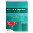 Salgnla Yaamak Gvenlik ve Gelecek Pegem Akademik Yaynclk