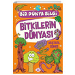 Bitkilerin Dnyas - Bir Dnya Bilgi Dokuz Yaynlar