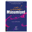 Yitik Masumiyet Cumhuriyet Dnemi Trk Roman ve Varolusal Sululuk Akademisyen Kitabevi