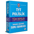 TYT Polislik Hazrlk Tm Dersler zml Soru Bankas Editr Yaynlar