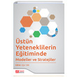 stn Yeteneklilerin Eitiminde Modeller ve Stratejiler Pegem Yaynlar