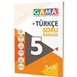 5.Snf Trke Soru Bankas Gama Yaynlar