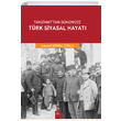 Tanzimattan Gnmze Trk Siyasal Hayat Dora Basm Yayn