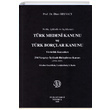 Trk Medeni Kanunu ve Trk Borlar Kanunu Filiz Kitabevi