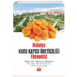 Malatya Kuru Kays reticilii Ekonomisi Nobel Bilimsel Eserler