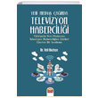 Yeni Medya anda Televizyon Habercilii Nobel Bilimsel Eserler