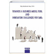 Wowards A Busness Model Tool And Innovation Challenges For Smes Detay Yaynclk