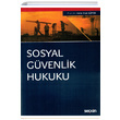 Sosyal Gvenlik Hukuku Sekin Yaynevi