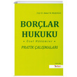 Borlar Hukuku zel Hkmler Pratik almalar Turhan Kitabevi