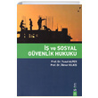 ve Sosyal Gvenlik Hukuku Dora Basm Yaynlar