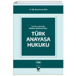 Cumhurbakanl Hkmet Sistemine Gre Trk Anayasa Hukuku Adalet Yaynevi
