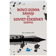 kinci Dnya Sava ve Sovyet Edebiyat zerine Nobel Yaynevi