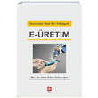 retimde Bir Yaklam E-retim Ekin Basm Yayn