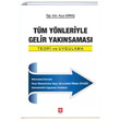 Tm Ynleriyle Gelir Yaknmas Teori ve Uygulama Ekin Yaynevi