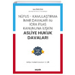 Nfus Kamulatrma mar Davalar ile  cra flas Kanununa likin Asliye Hukuk Davalar Sekin Yaynclk