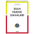 Sulh Hukuk Davalar Sekin Yaynclk