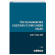 Trk Ceza Kanununda Uyuturucu ve Uyarc Madde Sular On ki Levha Yaynclk