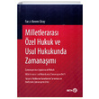 Milletleraras zel Hukuk ve Usul Hukukunda Zamanam Beta Yaynevi