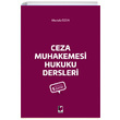Ceza Muhakemesi Hukuku Dersleri Adalet Yaynevi