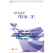 12. Snf Modern Fizik ve Modern Fiziin Teknolojik Uygulamalar Sonu Yaynlar