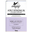 Adli Hakimlik mtiyaz alma Kitab Borlar Hukuku Genel Hkmler zel Hkmler Temsil Yaynlar