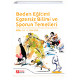 Beden Eitimi Egzersiz Bilimi ve Sporun Temelleri Pegem Yaynlar