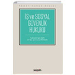  ve Sosyal Gvenlik Hukuku Temel Hukuk Dizisi Sekin Yaynclk