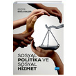 Sosyal Politika ve Sosyal Hizmet Nobel Yaynevi