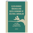 Uluslararas rencilerin Sosyo Ekonomik ve Kltrel Sorunlar Astana Yaynlar