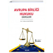 Avrupa Birlii Hukuku Dersleri Sekin Yaynevi