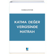 Katma Deer Vergisinde Matrah Adalet Yaynevi
