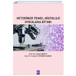 Veteriner Temel Histoloji Uygulama Kitab Dora Basm Yayn